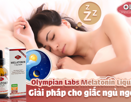Olympian Labs Melatonin Liquid – Sản phẩm cho người mất ngủ, ngủ không sâu giấc