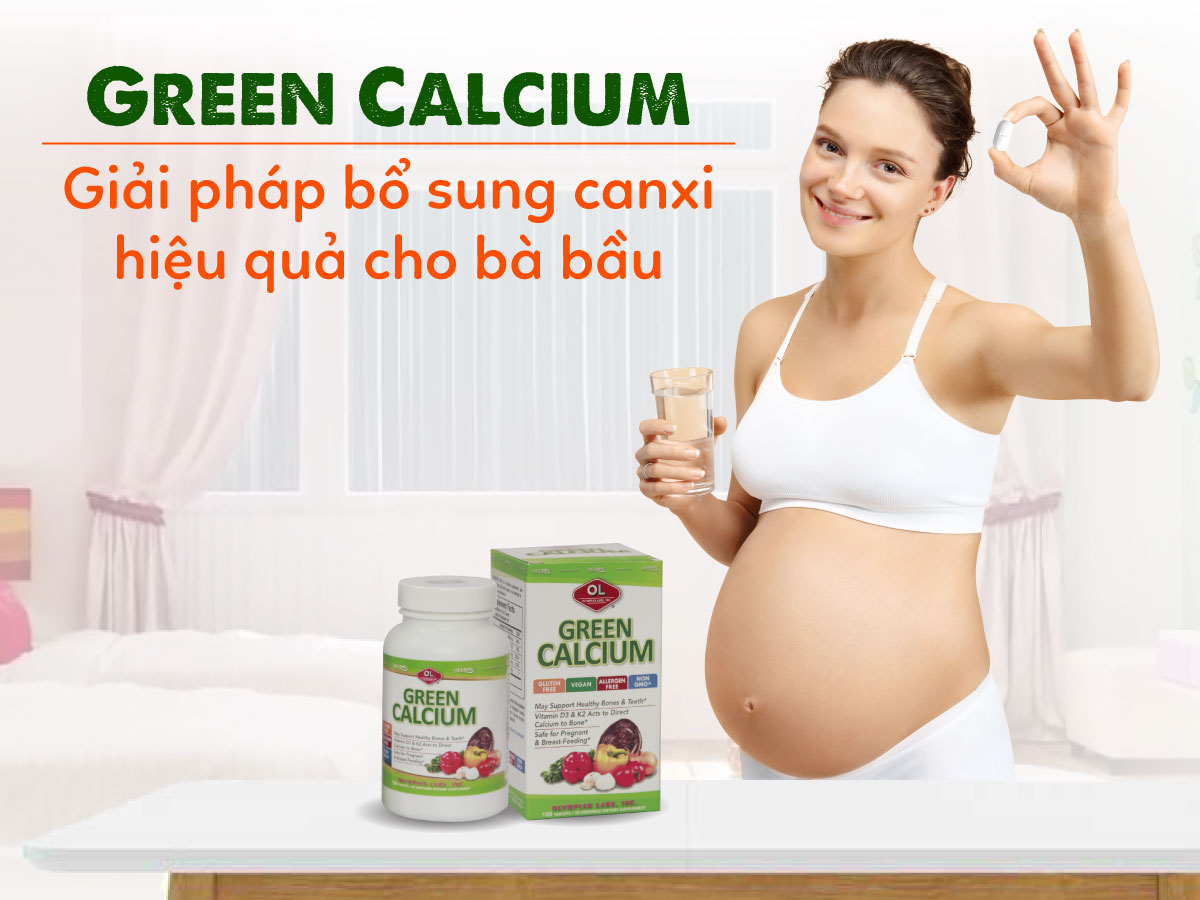 Green Calcium - Viên uống bổ sung canxi cho bà bầu 3 tháng giữa thai kỳ